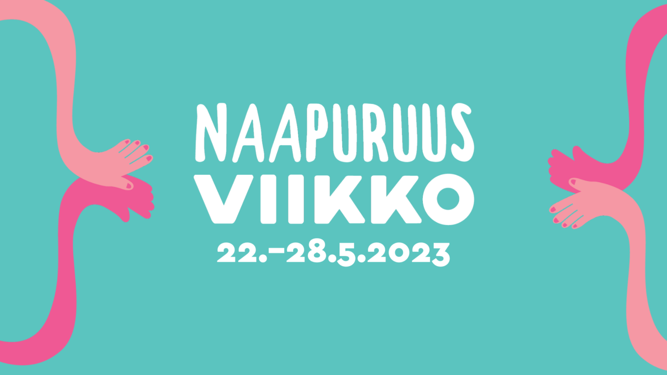 Kuvassa lukee naapuruusviikko 22.-28.5.2023